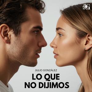 Lo que no dijimos (feat. Anna Laura Techera)