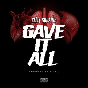 Gave It All "100" (Explicit)