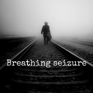 Breathing seizure (feat. Makavelli) [Explicit]