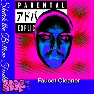 Faucet Cleaner (Explicit)