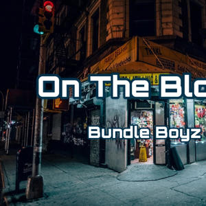 On The Block (feat. DeeThaGod, Zeelo & DariMod) (Explicit)