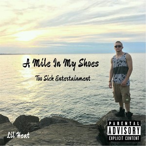 A Mile in My Shoes (Explicit)