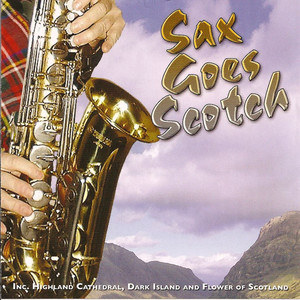 Sax Goes Scotch