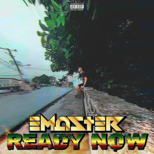 Ready Now (Explicit)