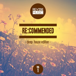 Re:Commended - Deep House Edition, Vol. 1