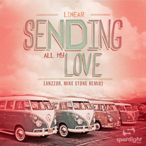 Sending All My Love (Remix)