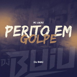 Perito em Golpe (Explicit)