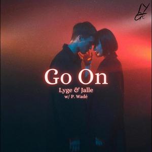 Go On (feat. Jalle & P. Wadé)