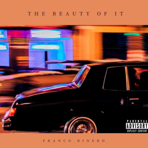 The Beauty of It (Explicit)