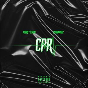 CPR (feat. 1700Baandz) [Explicit]