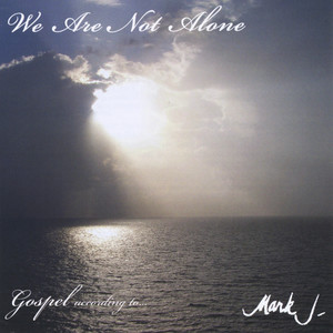 We Are Not Alone, God Is With Us(feat. Rex Putnam High School a- Choir)