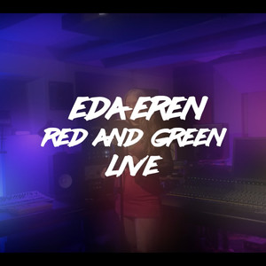 Red and Green (Live)