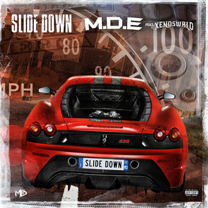 Slide Down (Explicit)