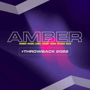 Amber #Throwback 2022