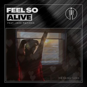 Feel so Alive (Extended Mix)