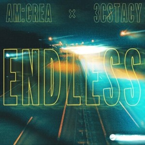 Endless!! (feat. 3cstasy)