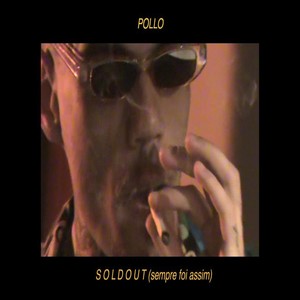 Sold Out(Sempre Foi Assim) (Explicit)