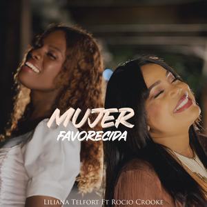 Mujer Favorecida (feat. Rocio Crooke)