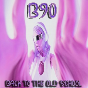 Back to the Old School (Radio Edit)