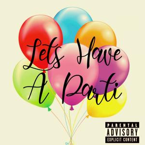 LET'S HAVE A NARLEY PARTI (feat. KOBE CALHOUN) (Explicit)