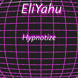 Hypnotize (Explicit)