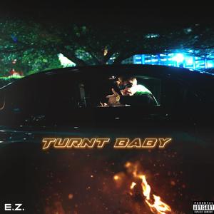 Turnt Baby (Sped Up) (Explicit)