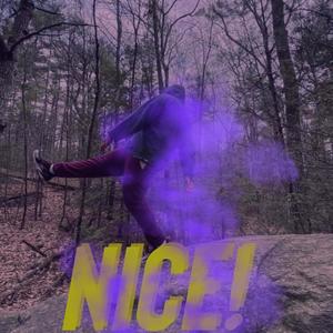 NICE! (Explicit)