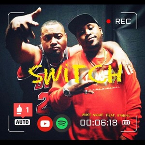 Switch (feat. Mike Night) [Explicit]