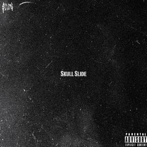 Skull Slide (Explicit)