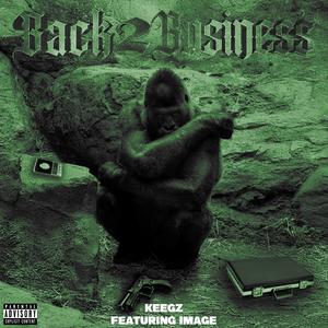 Back2Business (feat. Image) [Explicit]