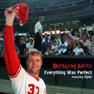 Everything Was Perfect (feat. Ilyas Nashid)