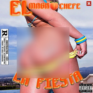 La Fiesta (Explicit)