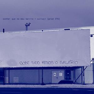 Sonhei Que No Meu Bairro (Explicit)