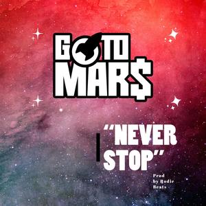 Never Stop (Explicit)