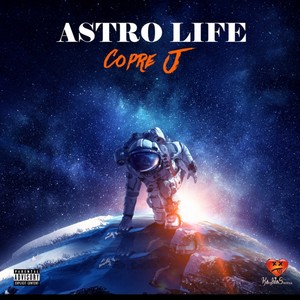 Astro Life (Explicit)