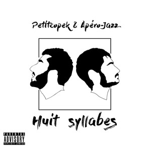 Huit syllabes (Explicit)