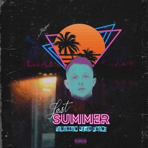 Last Summer (Explicit)