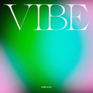Vibe (Explicit)