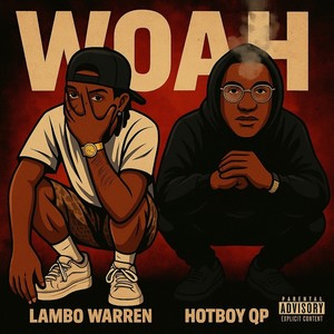 Woah (Explicit)