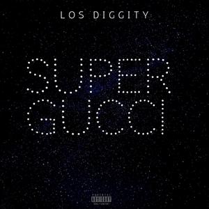 Super Gucci (Explicit)