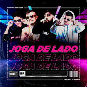 JOGA DE LADO (feat. DJ LMB & MC ZL & MC Bolanios & John Mendez|Explicit)