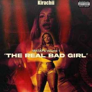 The Real Bad Girl (Explicit)