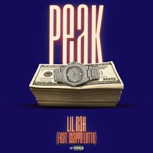 Peak (feat. Wappo Lotto) [Explicit]