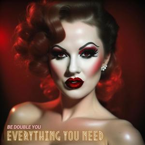 Everything You Need (Radio Edit)