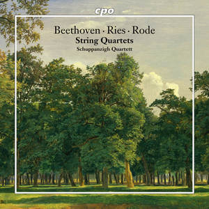 Beethoven · Ries · Rode: String Quartets