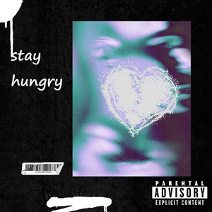 Stay Hungry (Studio version|Explicit)