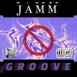 Groove (Official Audio) [Explicit]