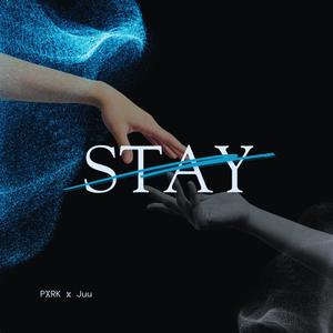 Stay (Explicit)