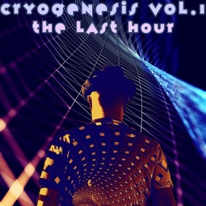 Cryogenesis, Vol. 1: The Last Hour