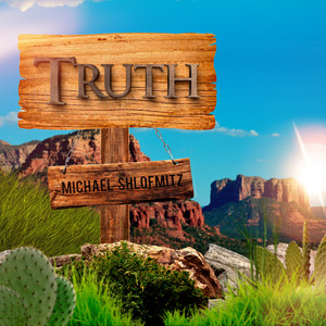 Michael Shlofmitz - Truth